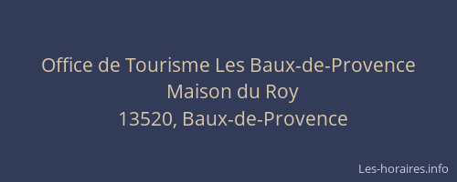 Office de Tourisme Les Baux-de-Provence