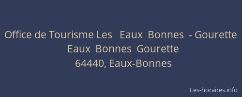 Office de Tourisme Les   Eaux  Bonnes  - Gourette