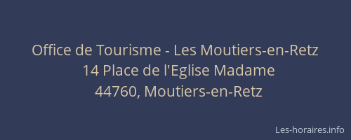 Office de Tourisme - Les Moutiers-en-Retz