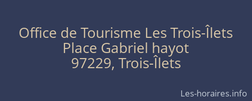 Office de Tourisme Les Trois-Îlets