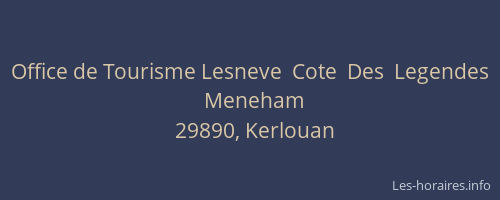 Office de Tourisme Lesneve  Cote  Des  Legendes