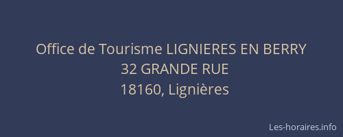 Office de Tourisme LIGNIERES EN BERRY
