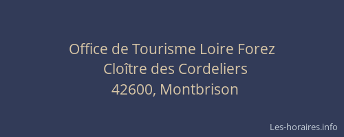 Office de Tourisme Loire Forez