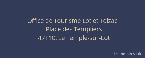 Office de Tourisme Lot et Tolzac