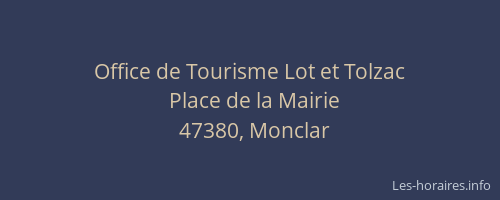 Office de Tourisme Lot et Tolzac