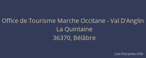Office de Tourisme Marche Occitane - Val D'Anglin