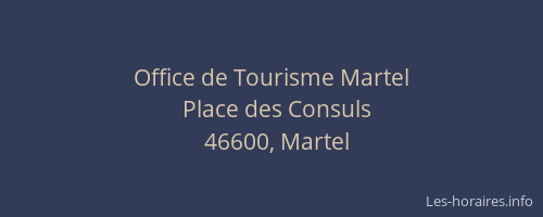 Office de Tourisme Martel