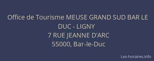 Office de Tourisme MEUSE GRAND SUD BAR LE DUC - LIGNY
