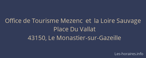 Office de Tourisme Mezenc  et  la Loire Sauvage