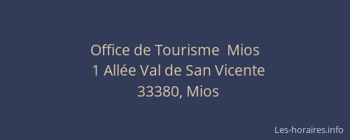 Office de Tourisme  Mios