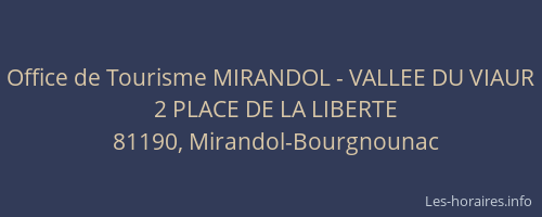 Office de Tourisme MIRANDOL - VALLEE DU VIAUR