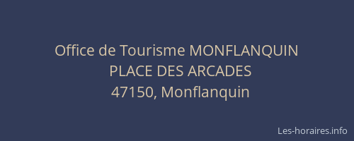 Office de Tourisme MONFLANQUIN