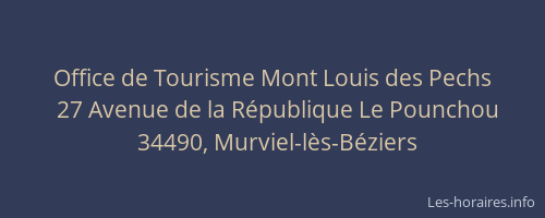 Office de Tourisme Mont Louis des Pechs