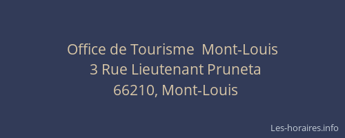 Office de Tourisme  Mont-Louis
