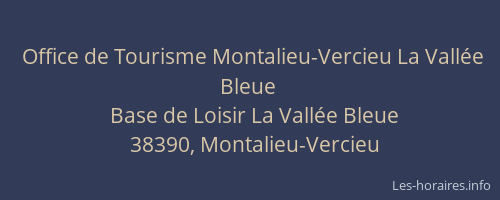Office de Tourisme Montalieu-Vercieu La Vallée Bleue