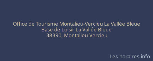 Office de Tourisme Montalieu-Vercieu La Vallée Bleue