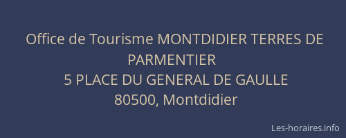 Office de Tourisme MONTDIDIER TERRES DE PARMENTIER