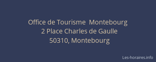 Office de Tourisme  Montebourg