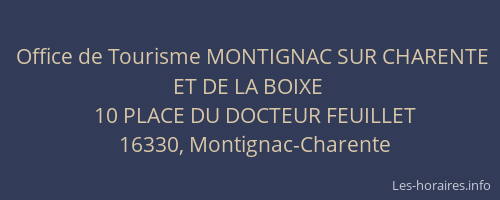 Office de Tourisme MONTIGNAC SUR CHARENTE ET DE LA BOIXE