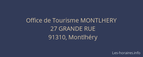 Office de Tourisme MONTLHERY