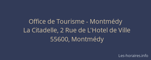 Office de Tourisme - Montmédy