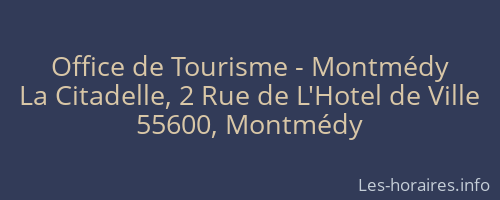 Office de Tourisme - Montmédy