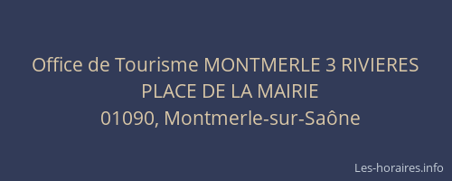 Office de Tourisme MONTMERLE 3 RIVIERES