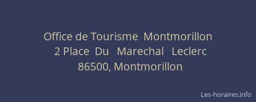 Office de Tourisme  Montmorillon