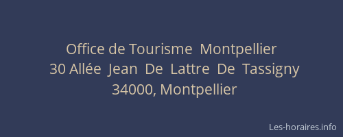Office de Tourisme  Montpellier