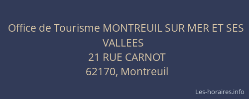 Office de Tourisme MONTREUIL SUR MER ET SES VALLEES