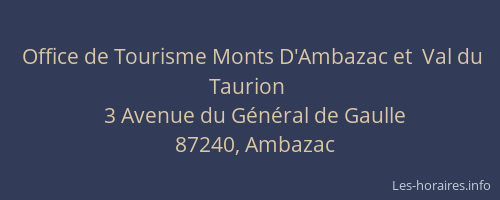 Office de Tourisme Monts D'Ambazac et  Val du Taurion