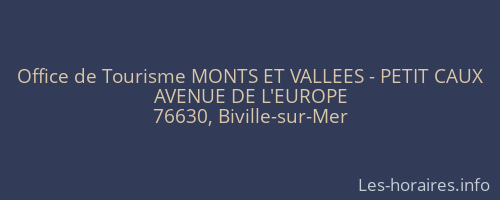 Office de Tourisme MONTS ET VALLEES - PETIT CAUX