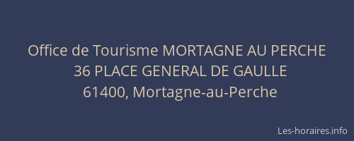 Office de Tourisme MORTAGNE AU PERCHE
