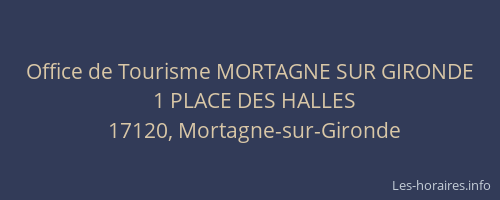 Office de Tourisme MORTAGNE SUR GIRONDE