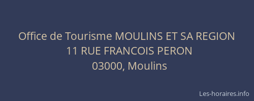 Office de Tourisme MOULINS ET SA REGION