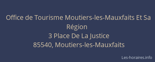 Office de Tourisme Moutiers-les-Mauxfaits Et Sa Région