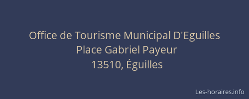 Office de Tourisme Municipal D'Eguilles