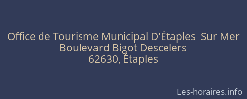 Office de Tourisme Municipal D'Étaples  Sur Mer