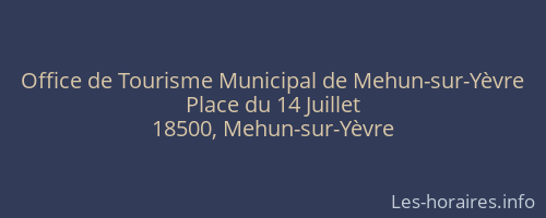 Office de Tourisme Municipal de Mehun-sur-Yèvre