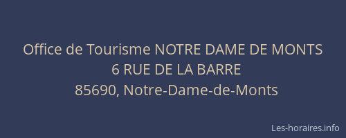 Office de Tourisme NOTRE DAME DE MONTS