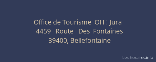Office de Tourisme  OH ! Jura