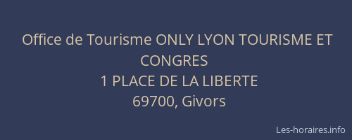 Office de Tourisme ONLY LYON TOURISME ET CONGRES
