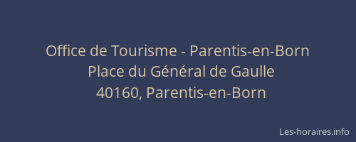Office de Tourisme - Parentis-en-Born