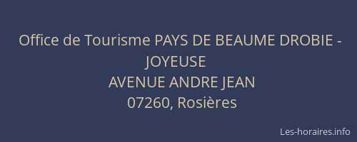 Office de Tourisme PAYS DE BEAUME DROBIE - JOYEUSE