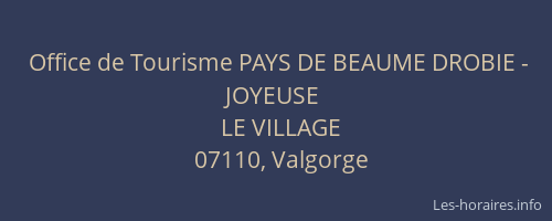 Office de Tourisme PAYS DE BEAUME DROBIE - JOYEUSE
