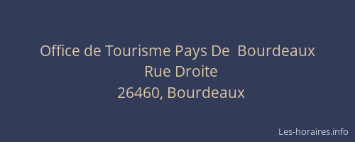 Office de Tourisme Pays De  Bourdeaux