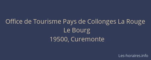 Office de Tourisme Pays de Collonges La Rouge