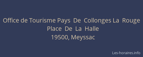 Office de Tourisme Pays  De  Collonges La  Rouge