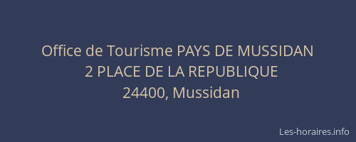 Office de Tourisme PAYS DE MUSSIDAN