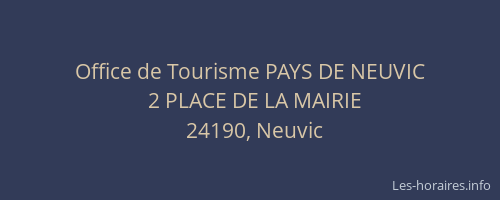 Office de Tourisme PAYS DE NEUVIC